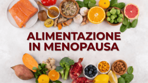 alimentazione in menopausa