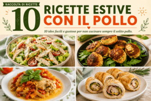 10 RICETTE ETIVE CON IL POLLO